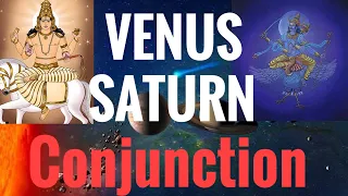 Venus Saturn Conjunction (Venus conjunct Saturn) Vedic Astrology