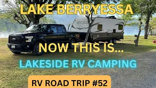 Lakeside at Lake Berryessa A Horrible Mistake (ALMOST) 1 Lake, 2 Experiences RV ROAD TRIP 52