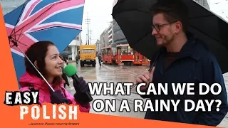 How to spend a rainy day | Easy Polish 70