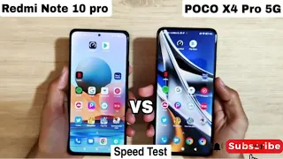 Redmi Note 10 Pro Vs Poco X4 Pro - Speed Test