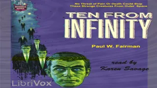 Ten From Infinity ♦ By Paul W. Fairman ♦ Science Fiction ♦ Full Audioboo