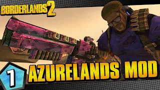 Borderlands 2 | Azurelands Mod Salvador Funny Moments And Drops | Day #7