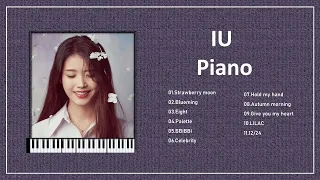 IU(이지은) Piano collection for Study & Relax【⭕️with Sheet music(for free)】The Best of IU #2021