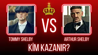 Thomas Shelby VS Arthur Shelby - Peaky Blinders - KİM KAZANIR?