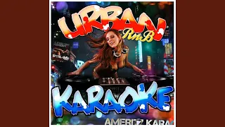 U Remind Me (In the Style of Usher) (Karaoke Version)