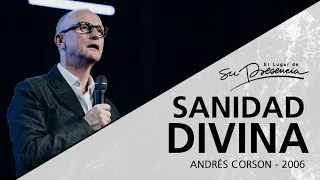 📻 Sanidad divina (Serie Sanidad divina: 4/19) - Andrés Corson - 20 Septiembre 2006