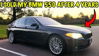 Here is why I SOLD my BMW 550i - 4 Year Ownership Report