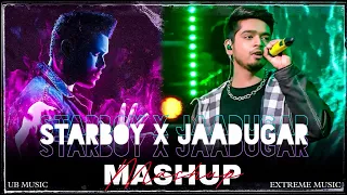 Starboy x Jaadugar 🔥💖( Ub Mashup ) The Weeknd x Paradox ✨