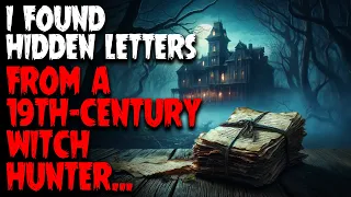 I found hidden letters from a 19th-century witch hunter...