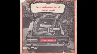 Franky / Frankie Franken - Love makes our world (Nederbeat) | (Rotterdam) 1968