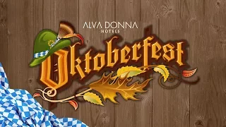 ALVA DONNA HOTELS OCTOBERFEST 2017