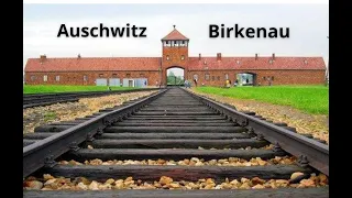 Auschwitz Birkenau