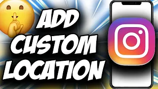 How to Add Location on Instagram ✅ Quick and Easy Tutorial