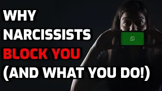 Why Narcissists Block You & What You Should Do | Narcissism | Narc Survivor