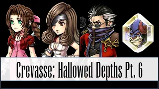 [DFFOO GL] Crevasse: Hallowed Depths Pt. 6 - Aerith, Beatrix, Auron