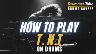 How to play "T.N.T" (AC/DC) on drums | T.N.T drum cover