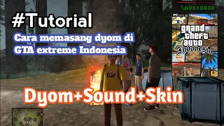 Tutorial cara memasang dyom di GTA extreme Indonesia cepat dan mudah