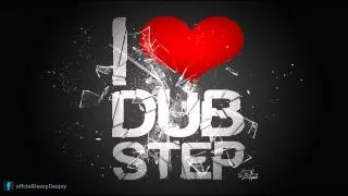 Deezy Deejay - Pour Your Love (Dubstep)