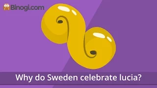 Why do Sweden celebrate Lucia (Religion) - Binogi.com