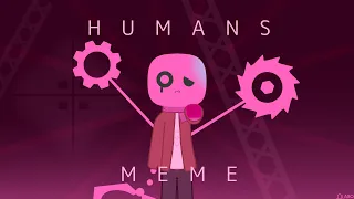 HUMANS meme // jsab