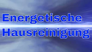 ★ Energetische Hausreinigung | smaranaa.eu ★