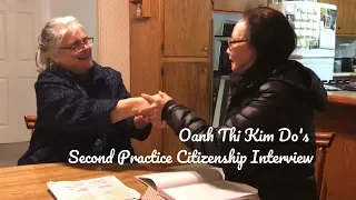 Oanh Thi Kim Do's Second Practice Citizenship Interview
