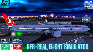 RFS–Real Flight Simulator Istanbul To Los Angeles–Full Flight–B777–300ER–Turkish Airlines–Full HD