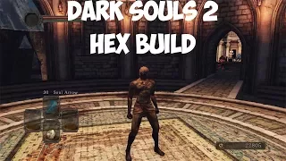 Dark souls 2 early game hex build