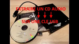 Extraire un CD audio et le copier sur clé USB