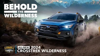 2024 Subaru Crosstrek Wilderness – Behold The Wilderness | Commercial