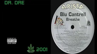 Dr. Dre - What's The Difference  Blu Cantrell - Breathe ~ Mashup/Remix