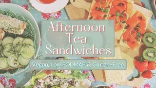 Vegan Afternoon Tea Sandwiches 🌞 Low FODMAP & Gluten Free