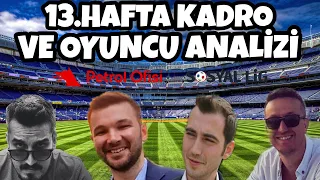 TIME TO WIN! PO SOSYAL LİG 13. HAFTA KADRO VE OYUNCU ANALİZİ