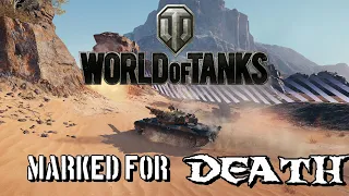 World of Tanks - Marked for Death