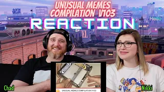 UNUSUAL MEMES COMPILATION V103 Reaction