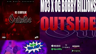 Mo3 & Og Bobby Billions - Outside (Official Audio) NEW SLAP