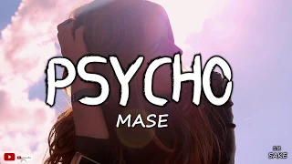 I might just go psycho | Psycho - MASE ( Lyrics )