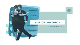 List of adornos in parada/pasada position