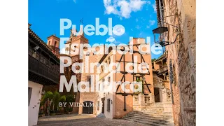 Pueblo Español de Palma de Mallorca | 4K (UHD) | Spanish Guitar | Walking Tour