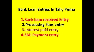 Bank Loan  entries in Tally Prime || Bank Loan Received /EMI /Payment entries In Tally prime