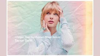 Taylor Swift - I Forgot That You Existed (Wine Remix)