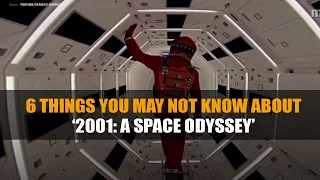 6 things you may not know about ‘2001: A Space Odyssey’