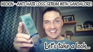 NIOXIN - ANTI-HAIR LOSS SERUM WITH SANDALORE! Let's take a look!