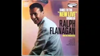 Ralph Flanagan - Just One More Chance