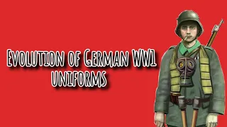 Episode 13 - Evolution of German uniforms in WW1