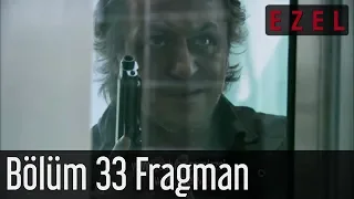 Ezel 33.Bölüm Fragman(Sezon Finali)