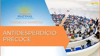 Tertúlia Matinal 391 - Antidesperdício Precoce (Prioriologia)