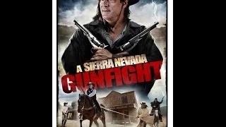 A SIERRA NEVADA GUNFIGHT - official trailer