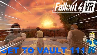 Fallout 4 VR GET TO VAULT 111 [1080p 60fps PC VR Quest 2]