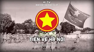 "Tiến về Hà Nội" (Onwards to Hanoi) - Vietnamese revolutionary song | KLSV